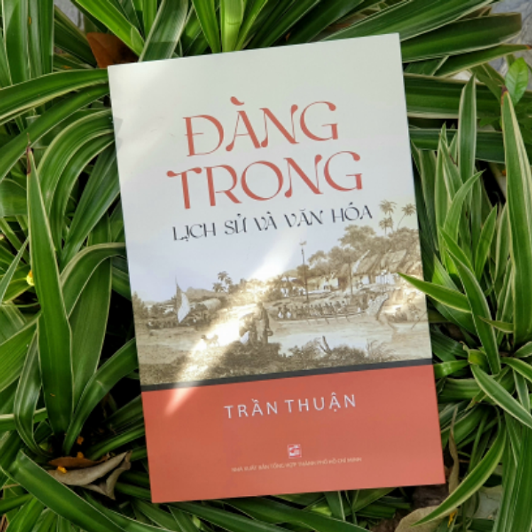 Đàng Trong - Lịch Sử Và Văn Hóa - Ảnh 3