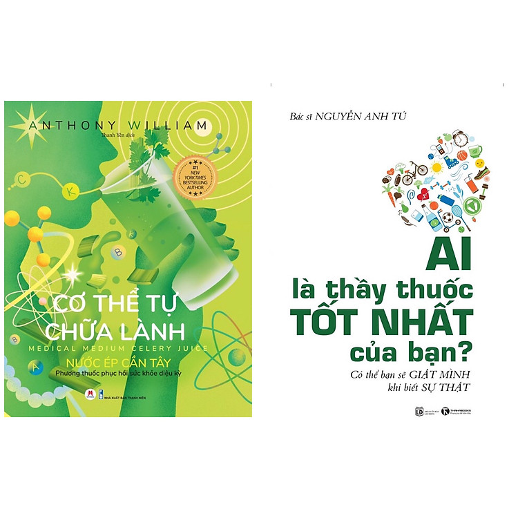 Combo 2 cuốn : Ai Là Thầy Thuốc Tốt Nhất Của Bạn + Cơ Thể Tự Chữa Lành: Nước Ép Cần Tây
