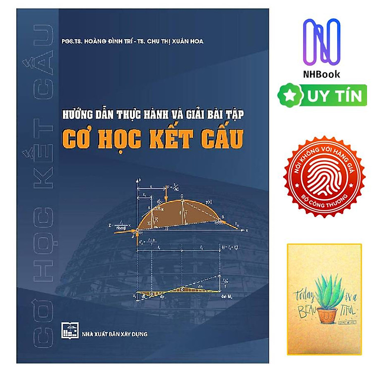 Hướng Dẫn Thực Hành Và Giải Bài Tập Cơ Học Kết Cấu