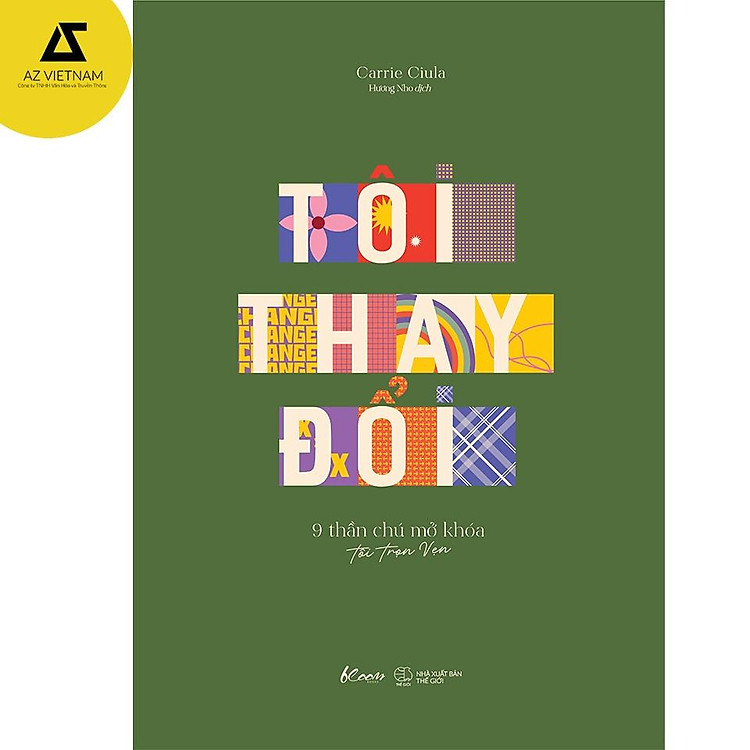 Sách - Tôi Thay Đổi (9 Thần Chú Mở Khóa Tôi Trọn Vẹn)