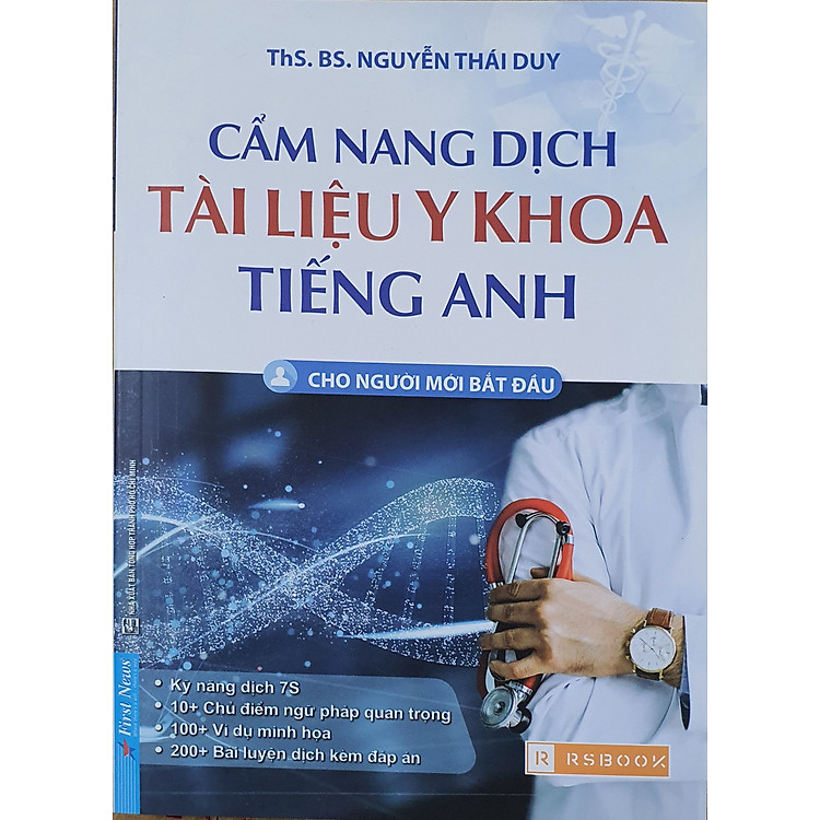 Cẩm Nang Dịch Tài Liệu Y Khoa Tiếng Anh – Cho Người Mới Bắt Đầu (Tái bản lần 01)