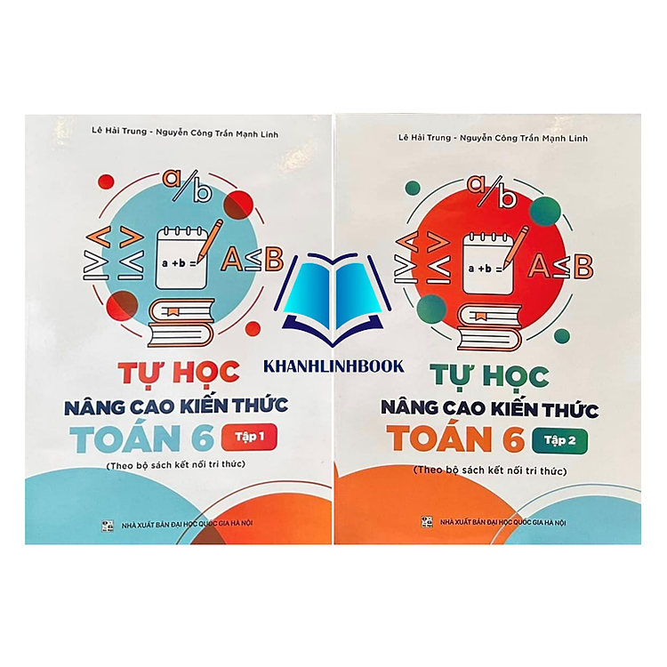 Tự Học Nâng Cao Kiến Thức Toán 6 – Tập 1 + 2