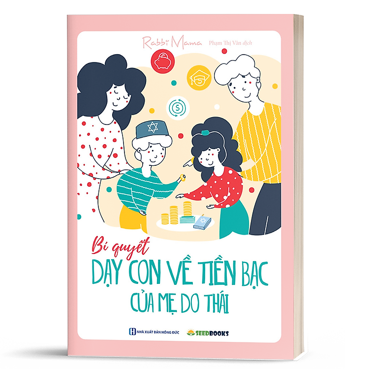Bí Quyết Dạy Con Về Tiền Bạc Của Mẹ Do Thái - Ảnh 2