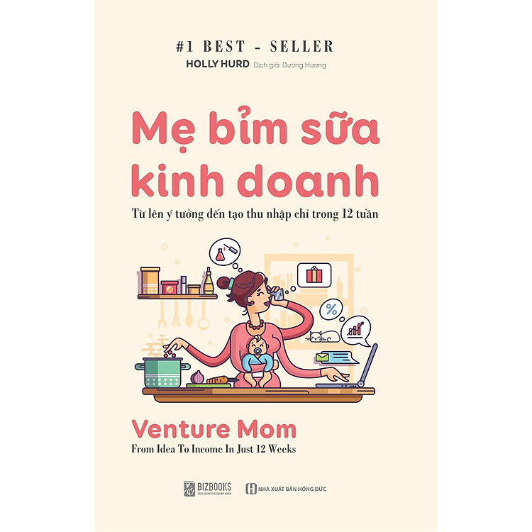 Mẹ Bỉm Sữa Kinh Doanh Online – Từ Lên Ý Tưởng Đến Tạo Thu Nhập Chỉ Trong 12 Tuần