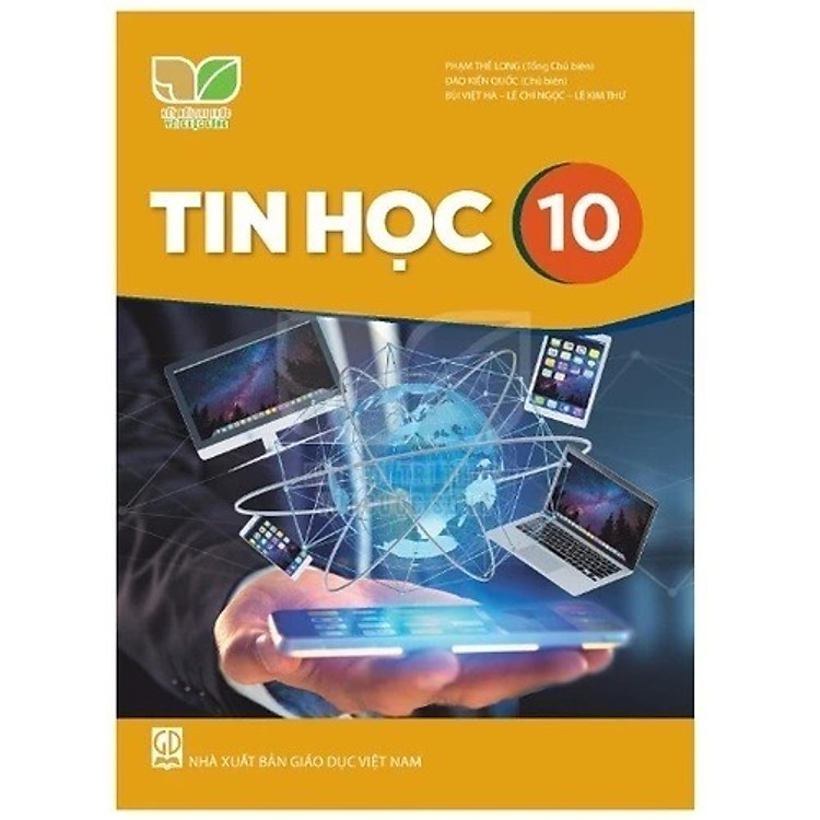 Giáo Khoa Tin Học 10 – Kết Nối Tri Thức Với Cuộc Sống