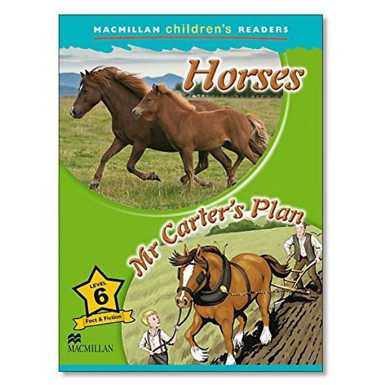 Sách Macmillan Children's Readers 6: Horses - Mr Carter Plan