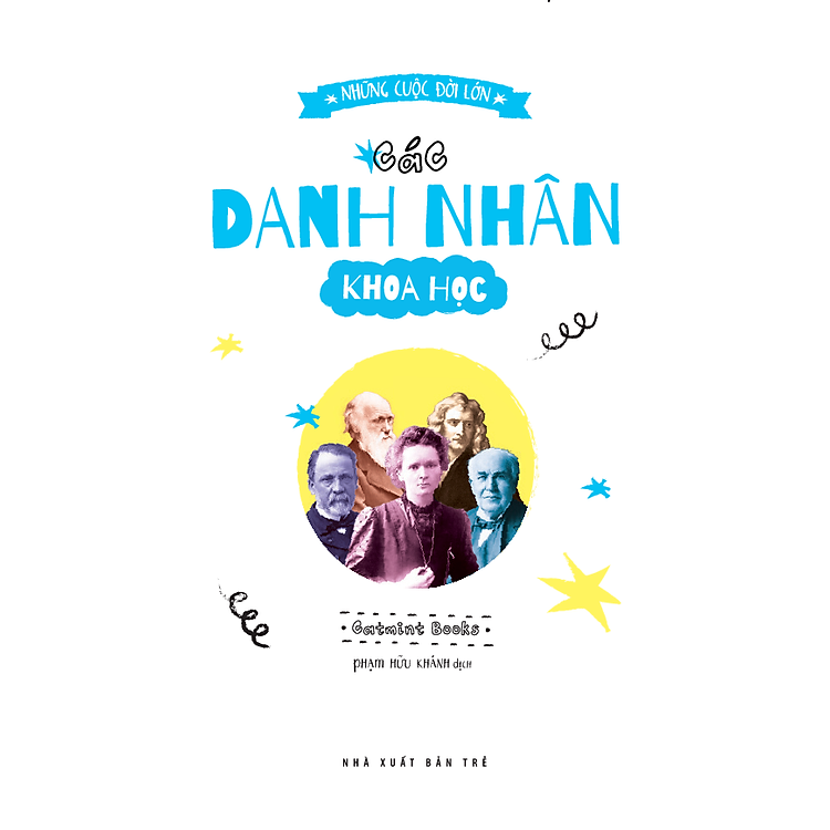 Những Cuộc Đời Lớn - Các Danh Nhân Khoa Học - Ảnh 2