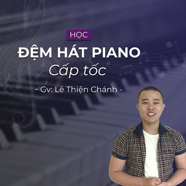 Học đệm hát Piano cấp tốc