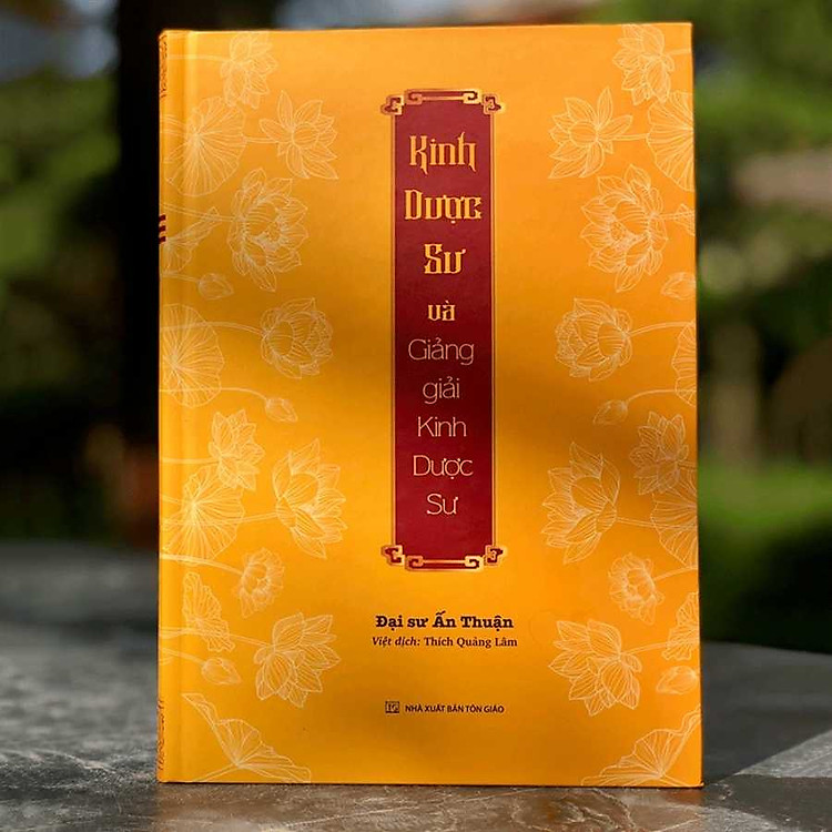 Kinh Dược Sư và Giảng Giải Kinh Dược Sư