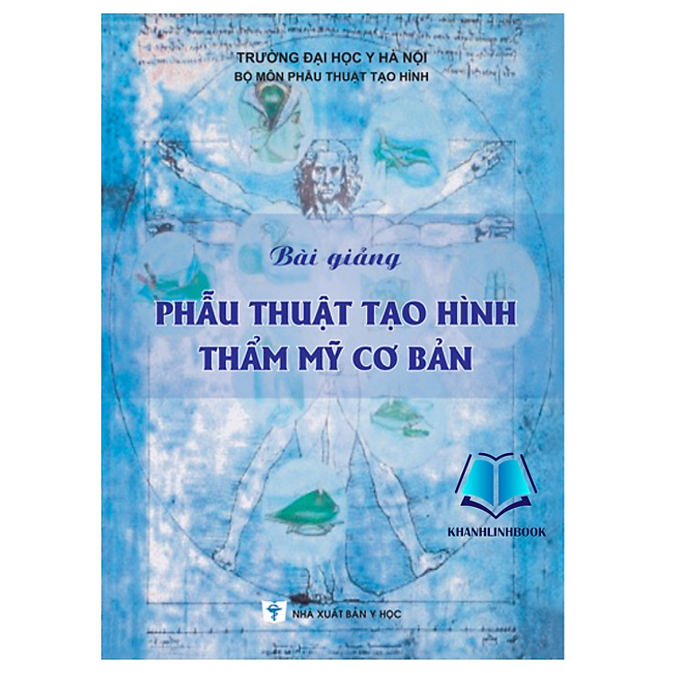 Sách - Bài giảng phẫu thuật tạo hình thẩm mỹ cơ bản 2023 (Y)