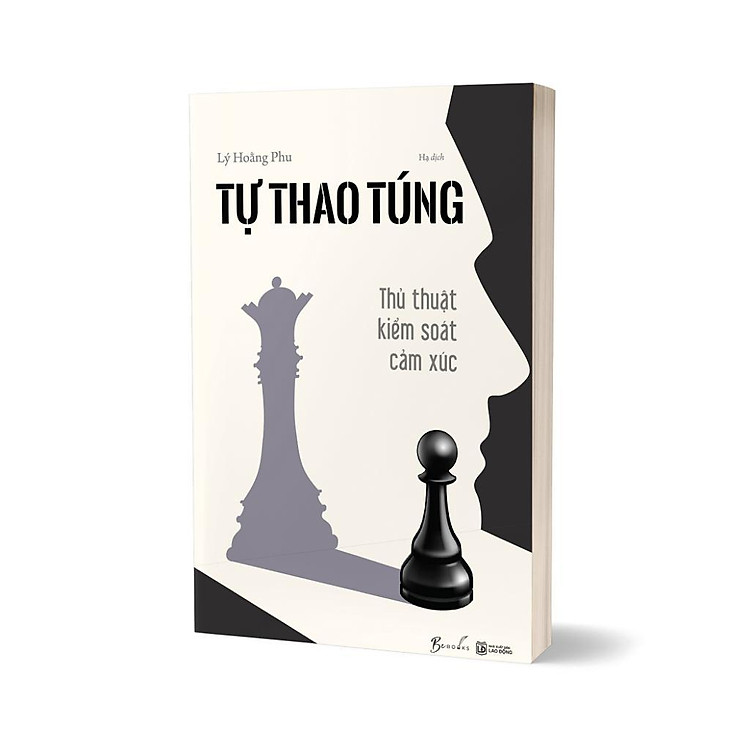 Tự Thao Túng - Thủ Thuật Kiểm Soát Cảm Xúc - Ảnh 2