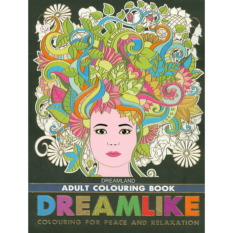 Dreamlike – Adults Colouring Book (Thơ Mộng)
