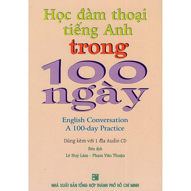 Học Đàm Thoại Tiếng Anh Trong 100 Ngày – English Conversation A 100-Day Practice