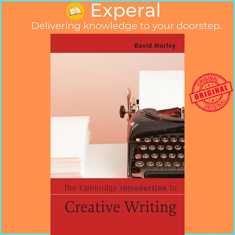 Sách - The Cambridge Introduction to Creative Writing by David Morley (UK edition, paperback)