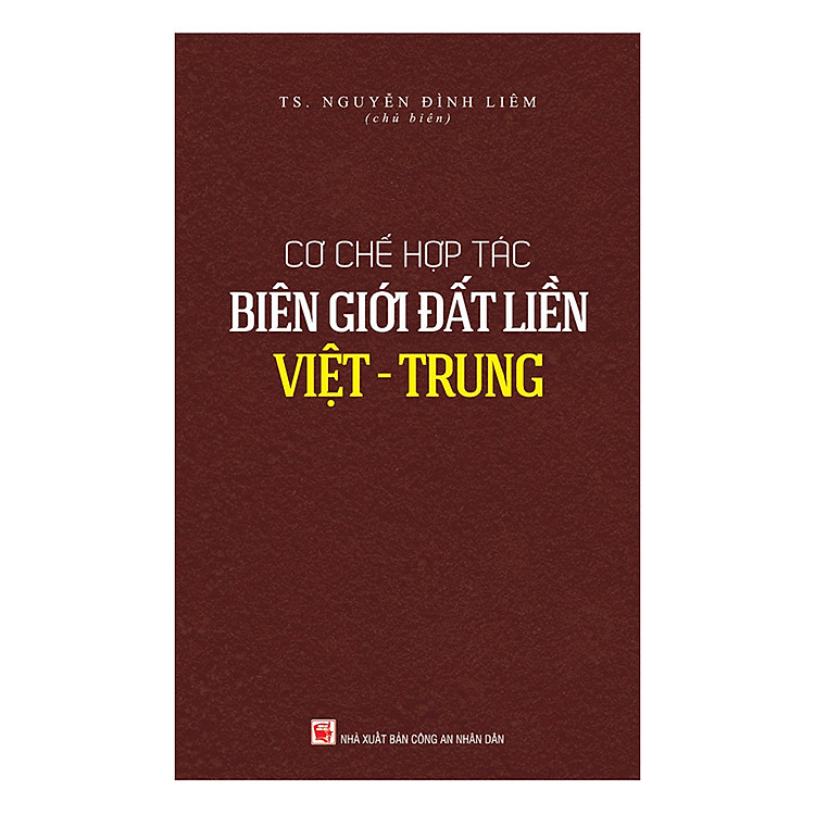 Cơ Chế Hợp Tác Biên Giới Đất Liền Việt - Trung