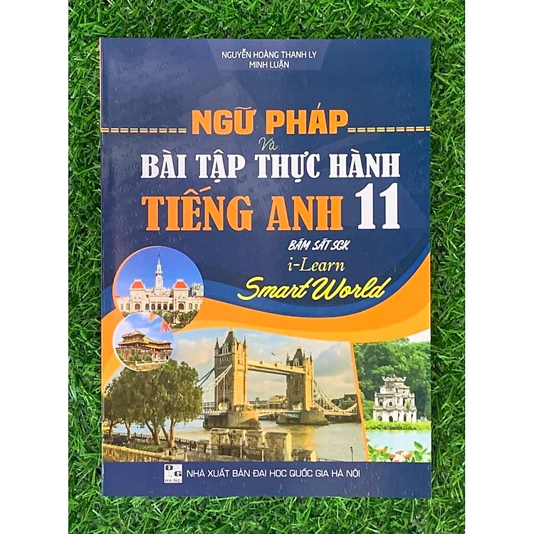 Ngữ Pháp và Bài Tập Thực Hành Tiếng Anh 11 (HA-MK1)