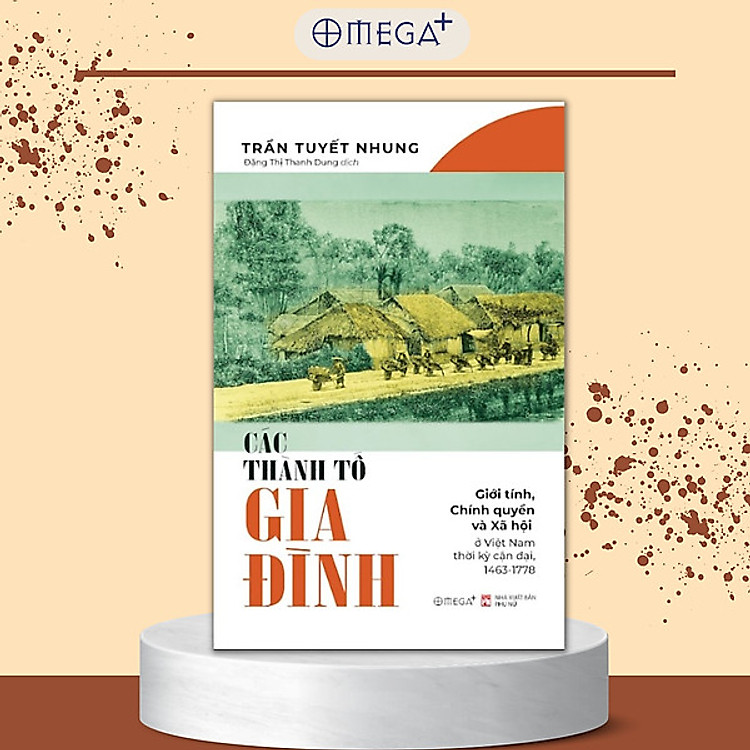 Lazada: Các Thành Tố Gia Đình - Giới Tính, Chính Quyền Và Xã Hội Ở Việt Nam Thời Kỳ Cận Đại, 1463-1778