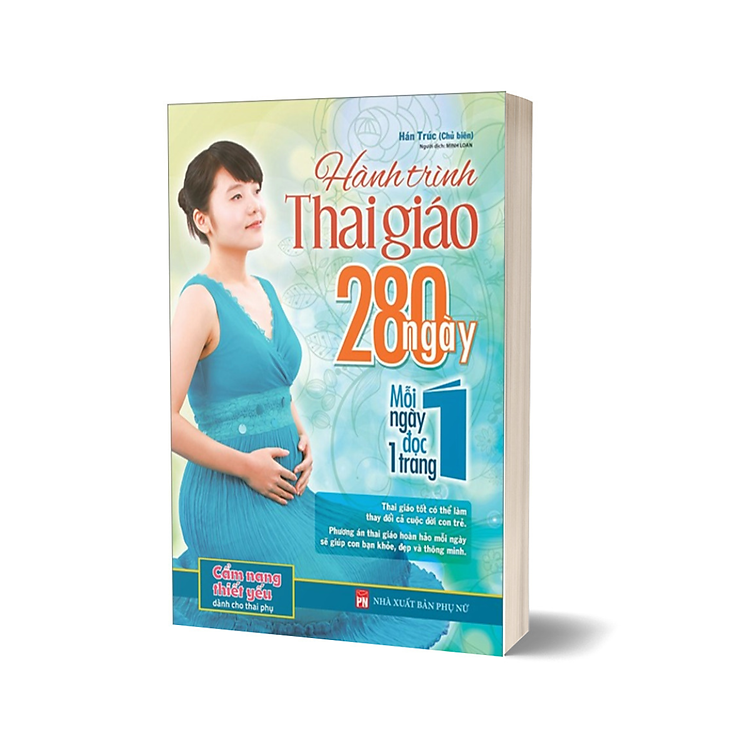 HÀNH TRÌNH THAI GIÁO 280 NGÀY – MỖI NGÀY ĐỌC MỘT TRANG