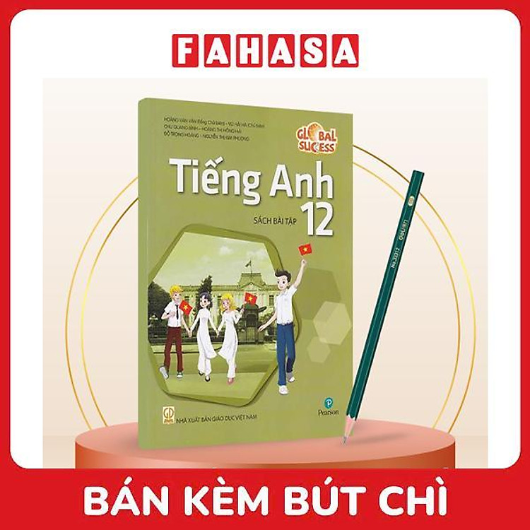 Sách Giáo Khoa Global Success - Tiếng Anh 12 - Sách Bài Tập (2024) - Kèm Bút Chì