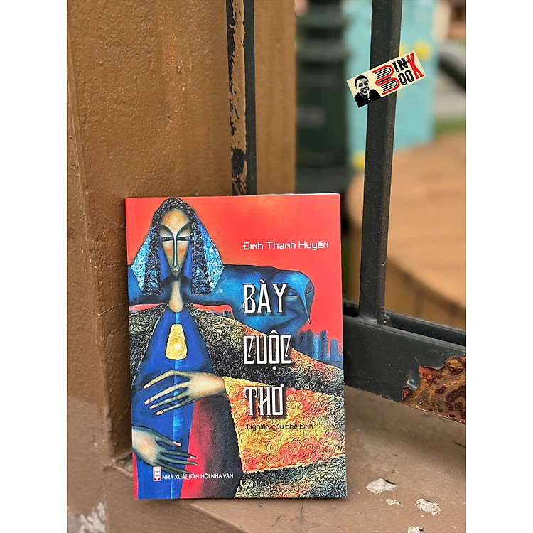 BÀY CUỘC THƠ – Đinh Thanh Huyền