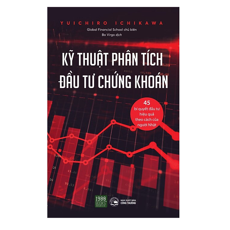 Cuốn Sách Đầu Tư Thông Minh, Hiệu Qủa: Kĩ Thuật Phân Tích Đầu Tư Chứng Khoán - Ảnh 2