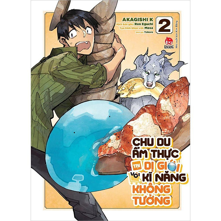 Chu Du Ẩm Thực Tại Dị Giới Với Kĩ Năng Không Tưởng (Tập 2)