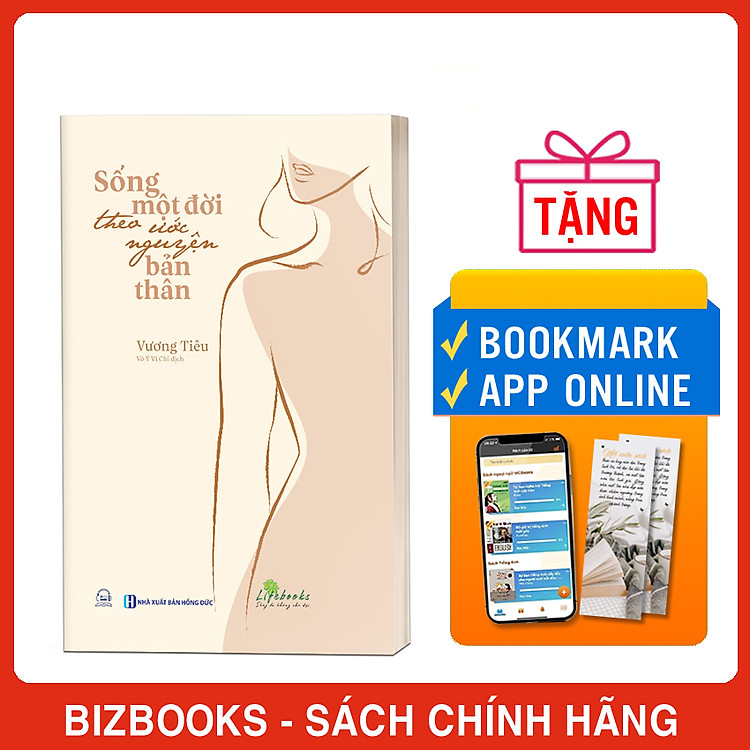 Sống Một Đời Theo Ước Nguyện Bản Thân