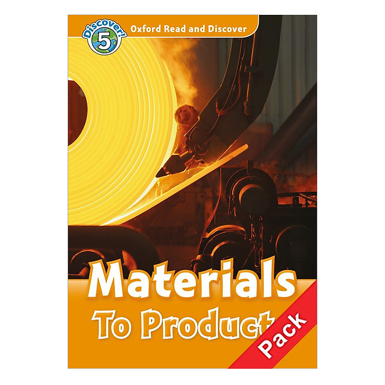 Sách Oxford Read and Discover 5: Materials To Products Audio CD Pack