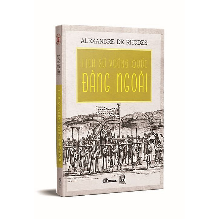 Lịch Sử Vương Quốc Đàng Ngoài - Ảnh 2
