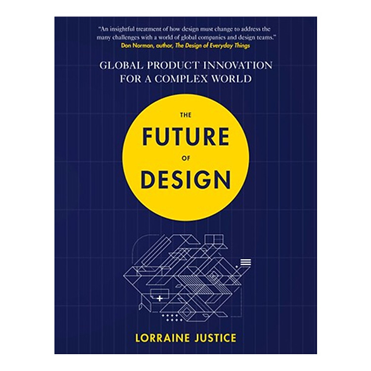 Sách The Future of Design: Global Product Innovation for a Complex World
