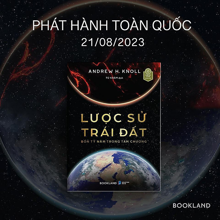 Lược Sử Trái Đất - Bốn Tỷ Năm Trong Tám Chương - Ảnh 3