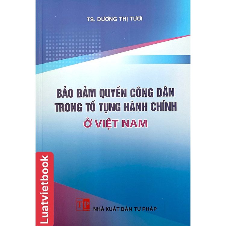 Bảo Đảm Quyền Công Dân Trong Tố Tụng Hành Chính