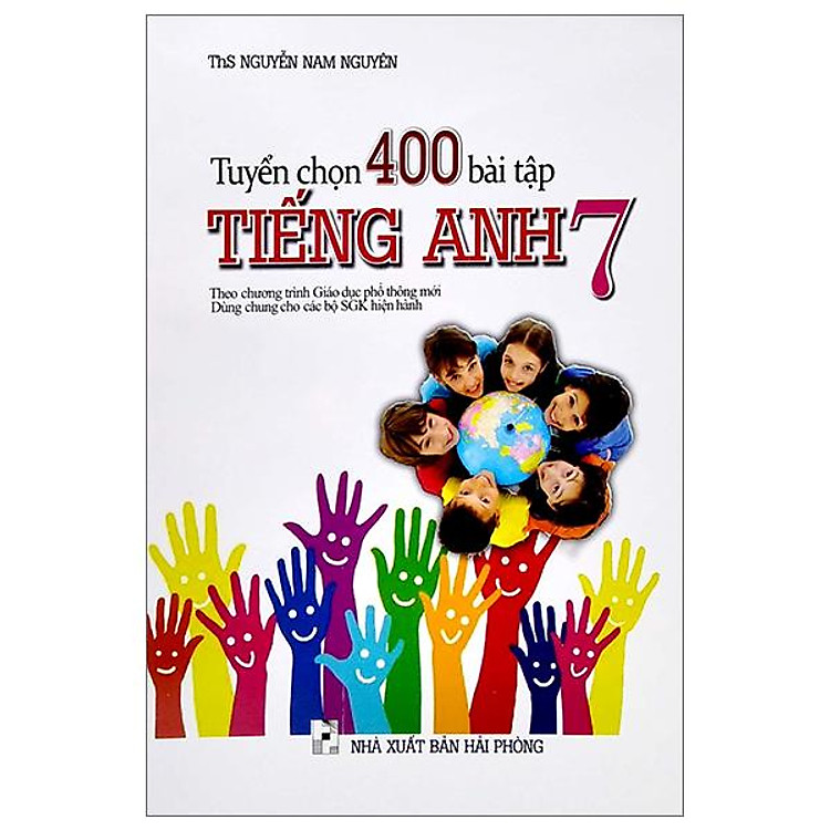 Tuyển Chọn 400 Bài Tập Tiếng Anh Lớp 7