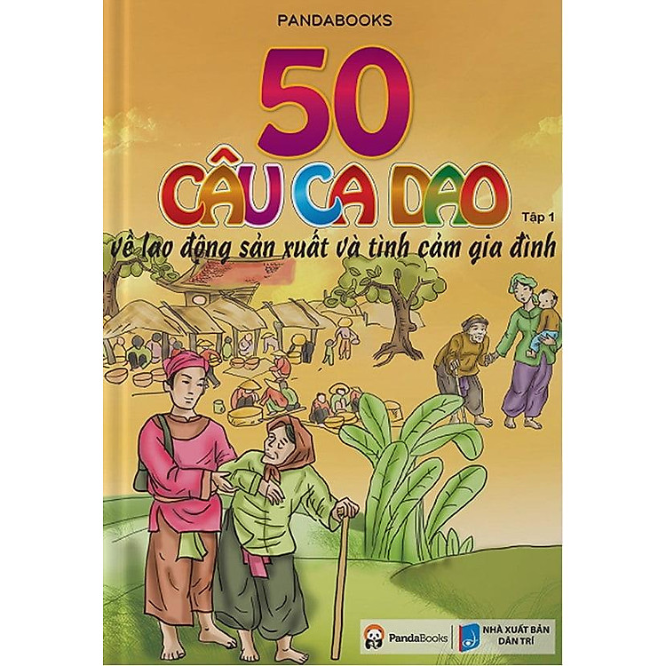 50 Câu Ca Dao Về Tình Cảm Gia Đình – Tập 1