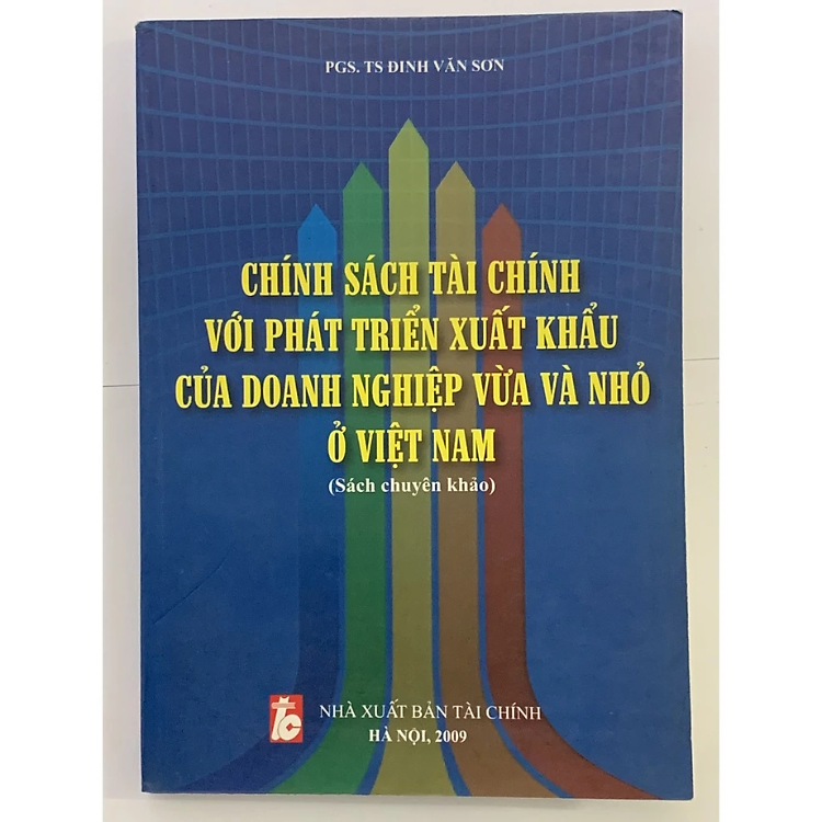 Chính Sách Tài Chính Với Phát Triển Xuất Khẩu Của Doanh Nghiệp Vừa Và Nhỏ ở Việt Nam