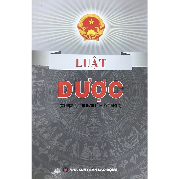 Luật dược (Có hiệu lực thi hành từ ngày 01/01/2017)