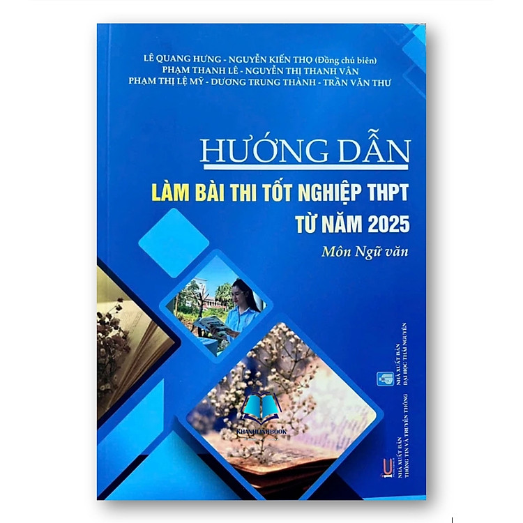 Hướng dẫn làm bài thi tốt nghiệp THPT từ năm 2025 môn Ngữ Văn