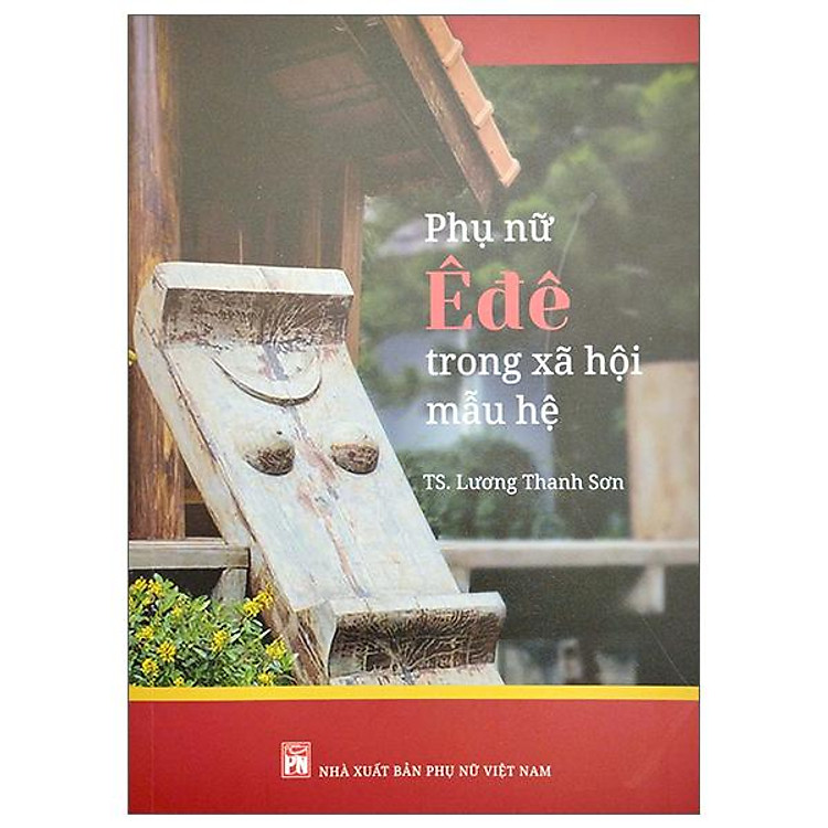 Newshop: Phụ Nữ Êđê Trong Xã Hội Mẫu Hệ