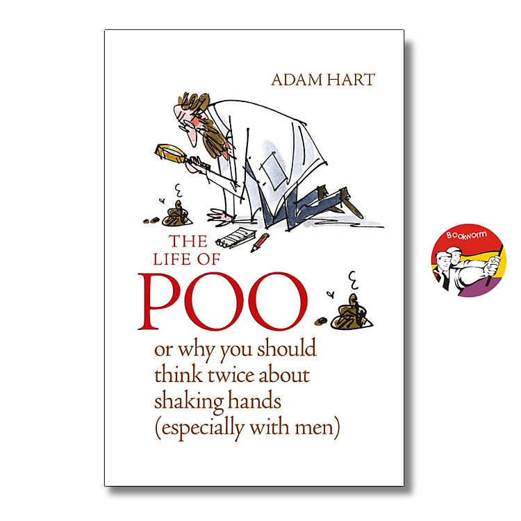 Sách - The Life of Poo: Or why you should think twice about shaking hands by Adam Hart