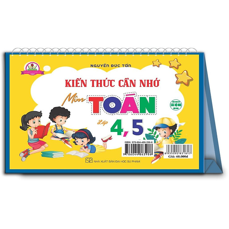 Kiến thức cần nhớ môn Toán lớp 4, lớp 5