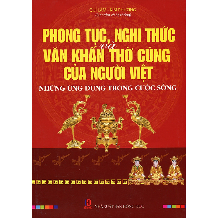 Phong Tục, Nghi Thức Và Văn Khấn Của Người Việt