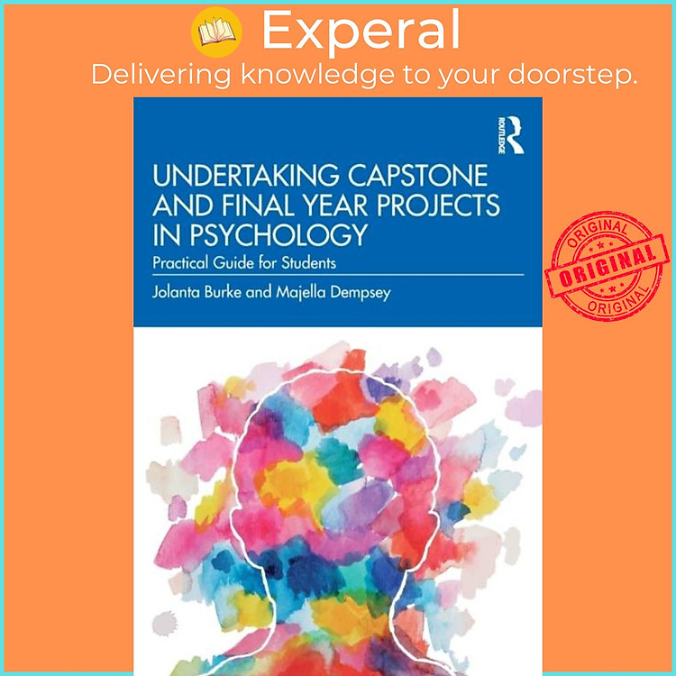 Sách - Undertaking Capstone and Final Year Projects in Psychology - Practical by Majella Dempsey (UK edition, paperback)