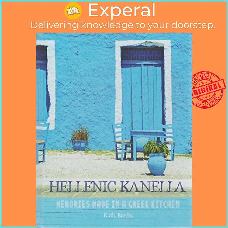 Sách - Hellenic Kanella - Memories Made in a Greek Kitchen by Ruth Bardis (UK edition, hardcover)