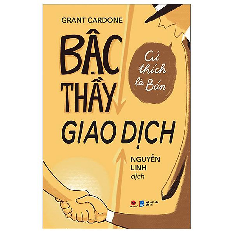 Bậc Thầy Giao Dịch – Cứ Thích Là Bán (Tái Bản 2024)