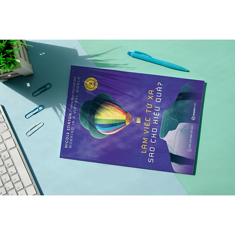 Làm Việc Từ Xa Sao Cho Hiệu Quả