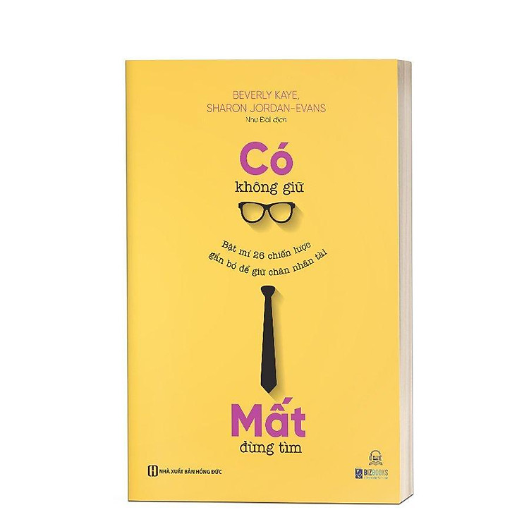 Có Không Giữ, Mất Đừng Tìm: Bật Mí 26 Chiến Lược Gắn Bó Để Giữ Chân Nhân Tài