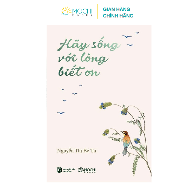 Hãy sống với lòng biết ơn