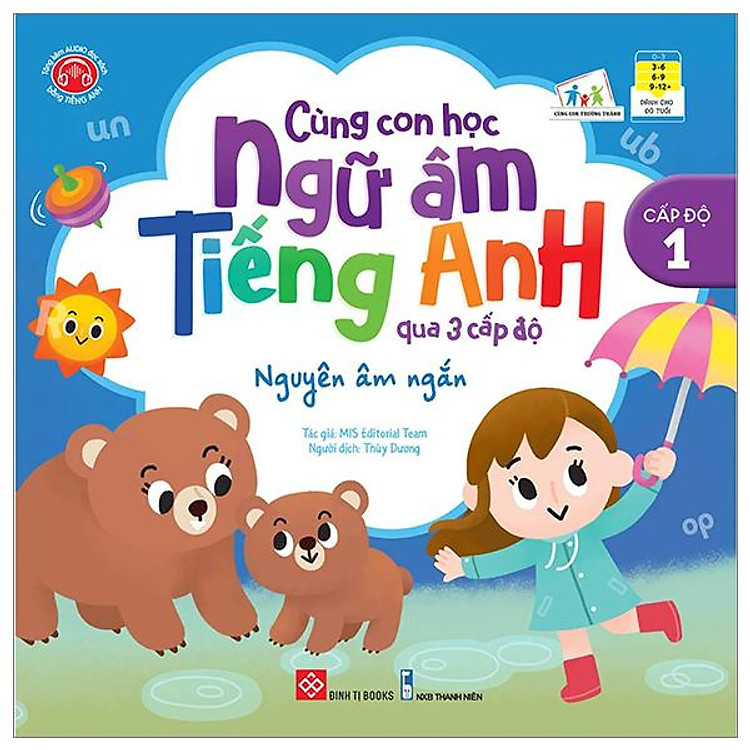 Cùng Con Học Ngữ Âm Tiếng Anh Qua 3 Cấp Độ