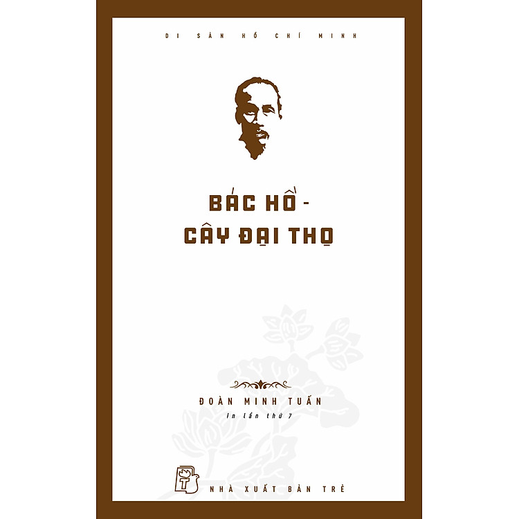 Bác Hồ – Cây Đại Thọ