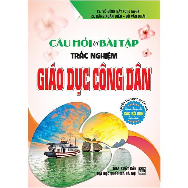 Câu Hỏi Và Bài Tập Trắc Nghiệm Giáo Dục Công Dân – Luyện Thi THPT Quốc Gia